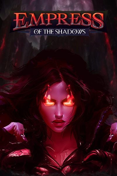 Empress of the Shadows
