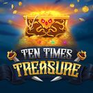 Ten Times Treasure