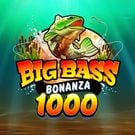 Big Bass Bonanza 1000