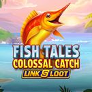 Fish Tales Colossal Catch: Link & Loot