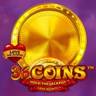 36 Coins Love the Jackpot